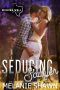 [Wishing Well, Texas 07] • Seducing Sawyer